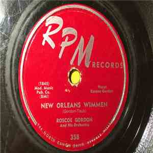 Rosco Gordon - New Orleans Wimmen / I Remember Your Kisses