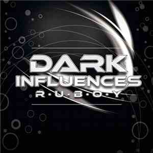 Ruboy - Dark Influences