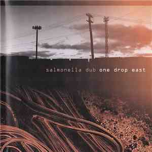 Salmonella Dub - One Drop East