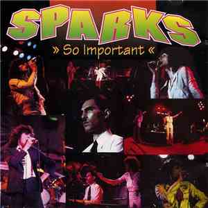 Sparks - So Important