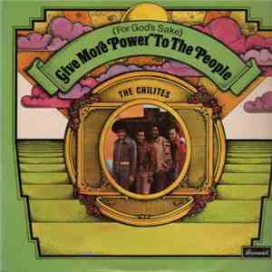 The Chi-Lites - (For God's Sake) Give More Power To The People