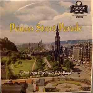 The Edinburgh Police Pipe Band - Princes Street Parade