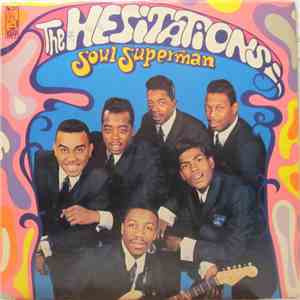 The Hesitations - Soul Superman