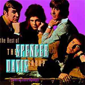 The Spencer Davis Group - The Best Of The Spencer Davis Group
