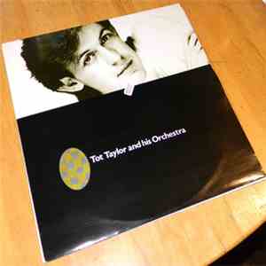 Tot Taylor And His Orchestra - The Wrong Idea