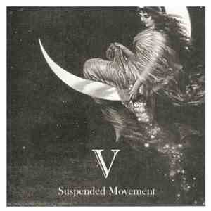 V  - Suspended Movement