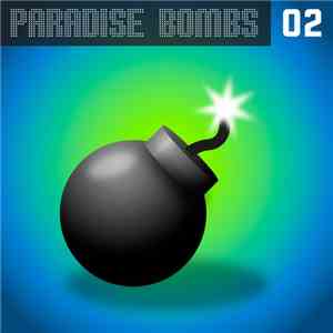 Various - Paradise Bombs 02