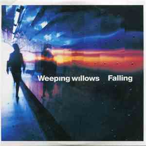 Weeping Willows - Falling