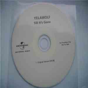 Yelawolf - Till It's Gone