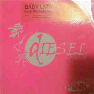 Baby Lady - Find The Feeling