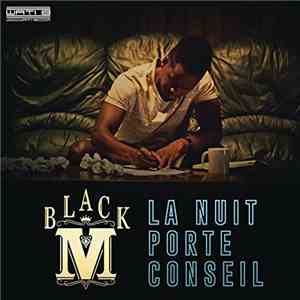 Black M  - La Nuit Porte Conseil