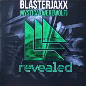 Blasterjaxx - Mystica (Werewolf)