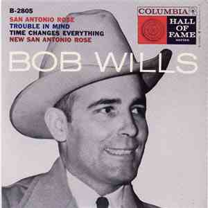 Bob Wills - San Antonio Rose