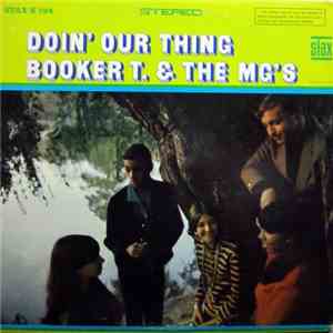 Booker T. & The MG's - Doin' Our Thing