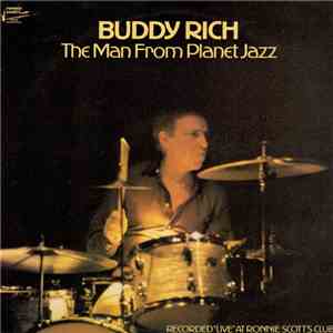 Buddy Rich - The Man From Planet Jazz