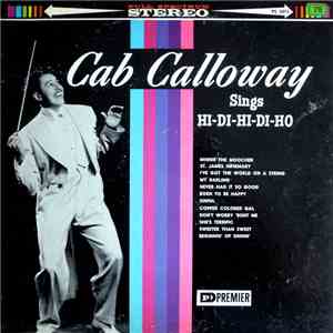 Cab Calloway - Sings Hi-Di-Hi-Di-Ho