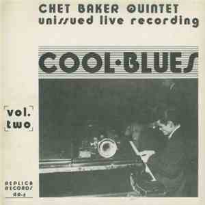 Chet Baker Quintet - Cool Blues [Vol. Two]
