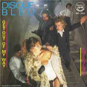 Disque Bleu - Get Out Of My Way