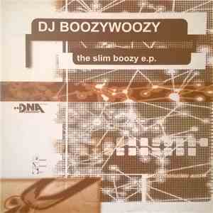 DJ BoozyWoozy - The Slim Boozy E.P.