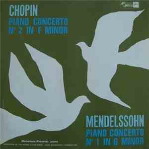 Frédéric Chopin, Felix Mendelssohn-Bartholdy, Menahem Pressler With Orchest ...