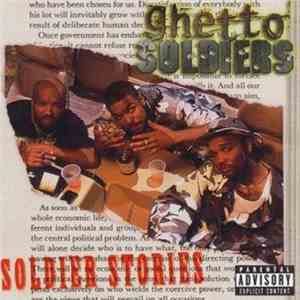 Ghetto Soldiers  - Soldier Stories