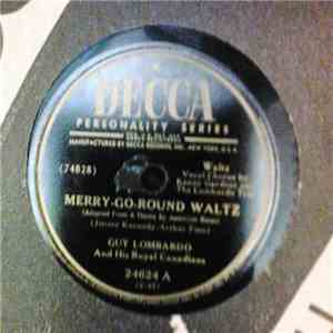 Guy Lombardo And His Royal Canadians - Merry-Go-Round Waltz / Canadian Cape ...