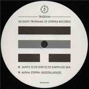 Jahyu / Alpha Steppa - To The End Of The Earth And Sea / Ancestral Memory