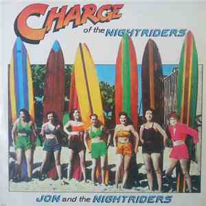 Jon And The Nightriders - Charge Of The Nightriders