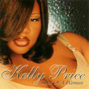 Kelly Price - Soul Of A Woman