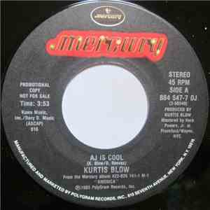 Kurtis Blow - AJ Is Cool