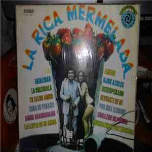 La Mermelada - La Rica Meremelada