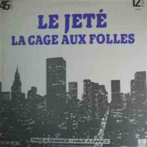 Le Jeté - La Cage Aux Folles