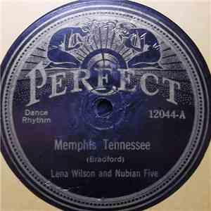 Lena Wilson And Nubian Five - Memphis Tennessee / He Used To Be Your Man Bu ...