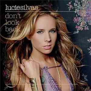 Lucie Silvas - Don't Look Back