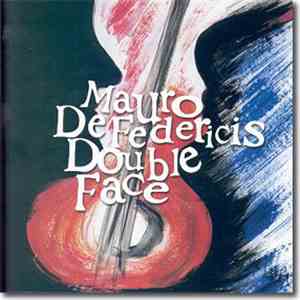 Mauro De Federicis - Double Face