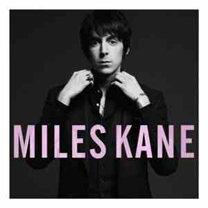 Miles Kane - Colour Of The Trap
