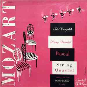Mozart, Pascal String Quartet Assisted By Walter Gerhard - The Complete Str ...