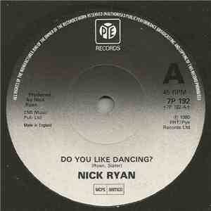 Nick Ryan  - Do You Like Dancing?