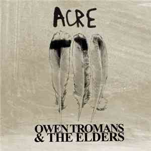 Owen Tromans & The Elders - Acre