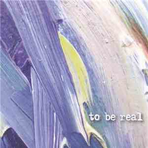 Paul Dunmall, John Edwards, Tony Marsh - To Be Real