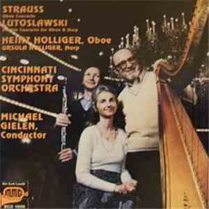 Richard Strauss / Witold Lutoslawski - Heinz Holliger, Ursula Holliger, Cin ...