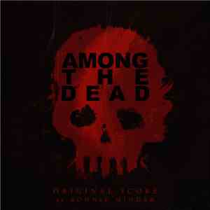 Ronnie Minder - Among the Dead (Original Score)