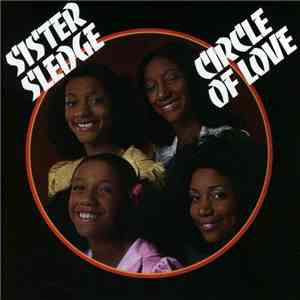 Sister Sledge - Circle Of Love