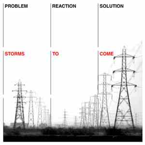 Storms To Come - Problem Reaction Solution