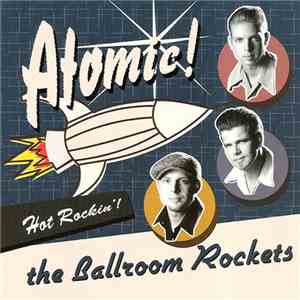 The Ballroom Rockets - Atomic