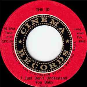 The Id - I Just Don't Understand You Baby