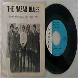 The Nazar Blues - Ninety-Nine And A Half (Won't Do) / Hubie