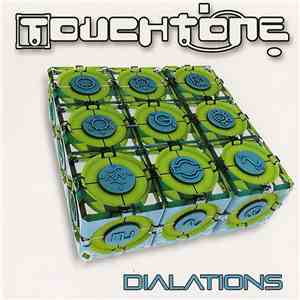 Touchtone - Dialations