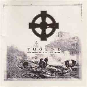 Tugend - Optimism Is For The Weak