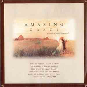 Various - Amazing Grace (A Country Salute To Gospel)